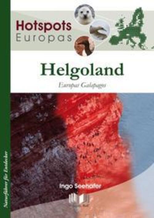 Thumbnail - Helgoland | Ingo Seehafer | Europas Galapagos | Taschenbuch | Hotspots