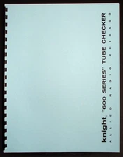 Knight Test Data for 600 Series Tube Testers dated 1965
