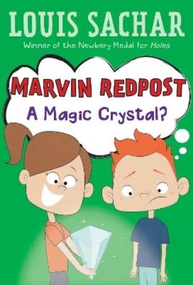 Louis Sachar Marvin Redpost #8: A Magic Crystal? (Taschenbuch) Marvin Redpost