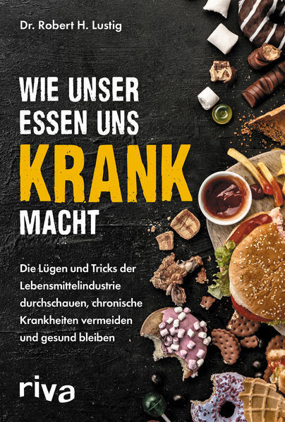 Thumbnail - Wie Unser Essen Uns Krank Macht | Robert H. Lustig | 2021 | Deutsch
