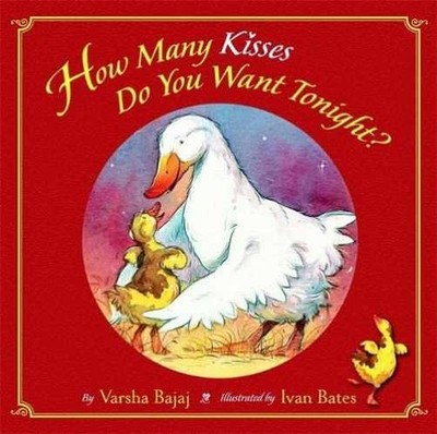 How Many Kisses Do You Want Tonight? - Board book, by Bajaj Varsha - Very Good