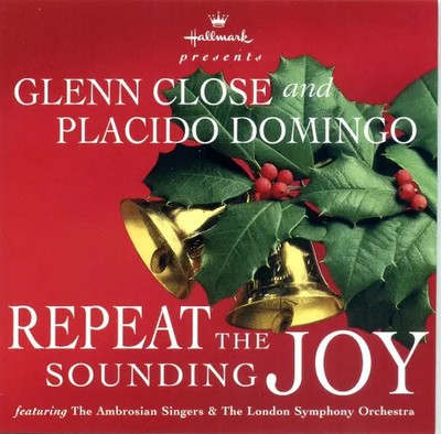 CD Glenn Close And Placido Domingo , Featuring The Ambrosian S Hallmark Present