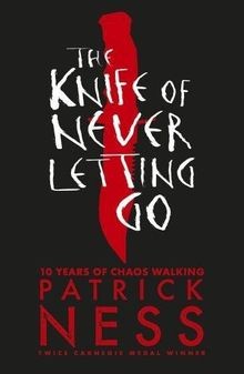 The Knife of Never Letting Go (Chaos Walking): The ... | Buch | Zustand sehr gut
