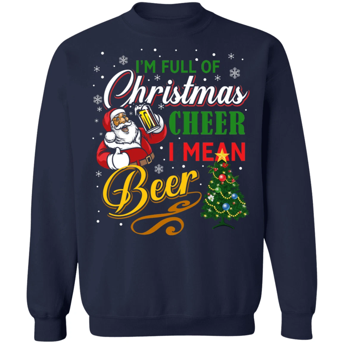 Christmas Beer Ugly Holiday Sweatshirt