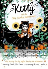 Kitty and the Sky Garden Adventure By Jenny Lovlie Paula Harriso
