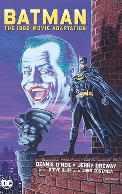 Batman: The 1989 Movie Adaptation, O'Neil, O'Neil, 9781779523501 New=#