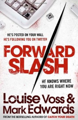 Forward Slash,Mark Edwards, Louise Voss