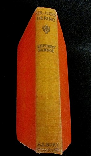 JEFFERY FARNOL : Sir John Dering 1923 Novel Hardcover Vintage Collectible B40 - Imagen 3 de 9