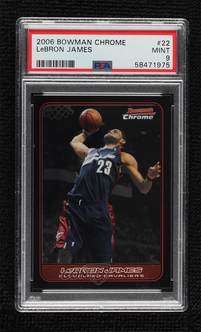 2006-07 Bowman Draft Picks & Stars Chrome LeBron James #22 PSA 9 MINT e3v
