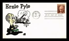 DR JIM STAMPS US COVER ERNIE PYLE PROMINENT AMERICANS FDC ELLIS ANIMATED CACHET