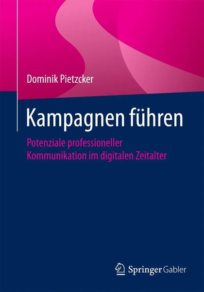 Kampagnen FüHren Potenziale Professioneller Kommunikation Im Digitalen Zeitalter-image