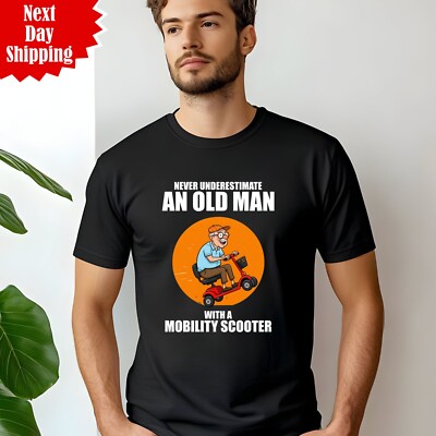 T-Shirt Never Underestimate An Old Man With A Elektromobil lustig Vintage Top