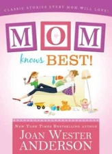 Mom Knows Best: Classic Stories Every Mom Will Love - Paperback - VERY GOOD