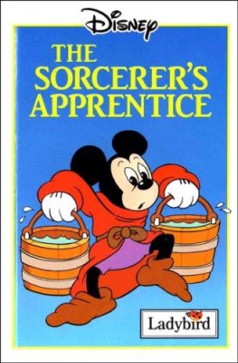Walt Disney's the Sorcerer's Apprentice By Walt Disney
