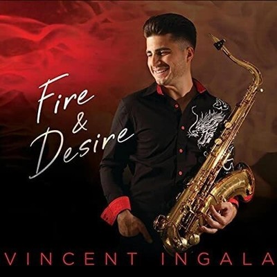 Vincent Ingala - Fire & Desire [Used Very Good CD]