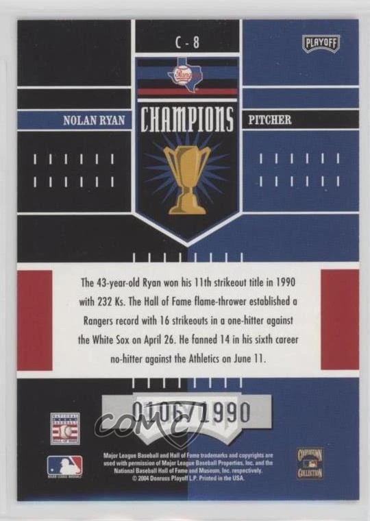 2004 Playoff Honors Champions /1990 Nolan Ryan #C-8 HOF - Image 2 of 2