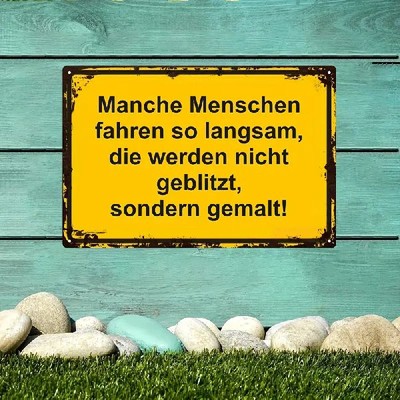 Blechschild so langsam nicht geblitzt sondern gemalt Metallschild TEL2901
