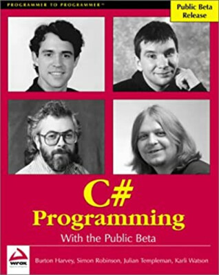 C# - Programming with the Public Beta Paperback WROX Author Team