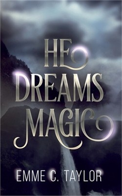 He Dreams Magic (Paperback or Softback)
