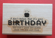 I Don't Believe That It's Your Birthday Rubber Stamp Cake Candles