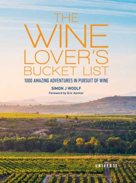 The Wine Lover's Bucket List by Simon Woolf (Hardback Book)