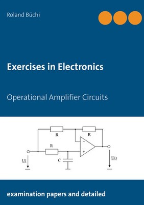 Exercises in Electronics | Operational Amplifier Circuits | Roland Büchi | Buch