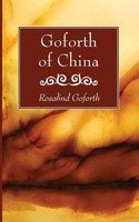 Rosalind Goforth | Goforth Of China | Taschenbuch | Englisch (2014)