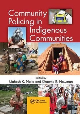 Community Policing in Indigenous Communities by Mahesh K. Nalla (English) Paperb