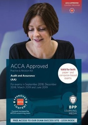 ACCA Audit and Assurance: Practice and Revision Kit By BPP Learn