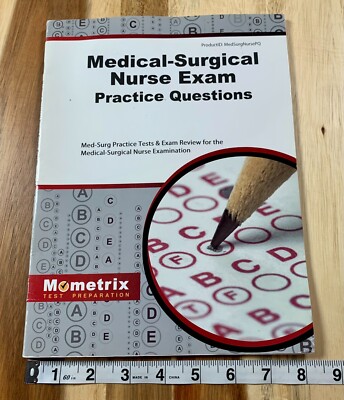 Medical-Surgical Nurse Exam Practice Questions: Med-Surg Practice Tests  - Used
