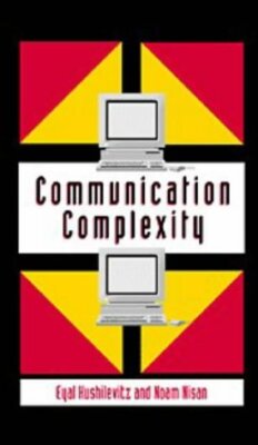 COMMUNICATION COMPLEXITY By Eyal Kushilevitz & Noam Nisan - Hardcover