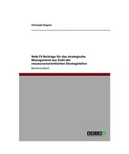 Web-TV-Beiträge für das strategische Management aus Sicht der ressourcenorien