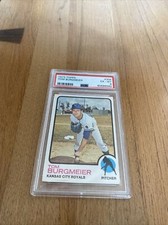 1973 TOPPS #306 TOM BURGMEIER PSA 6 ROYALS