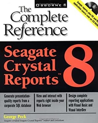 Seagate Crystal Reports 8 : Complete Reference Compact Disc Georg
