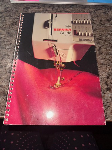 My Bernina Guide Model 1230 Spiral Bound Book