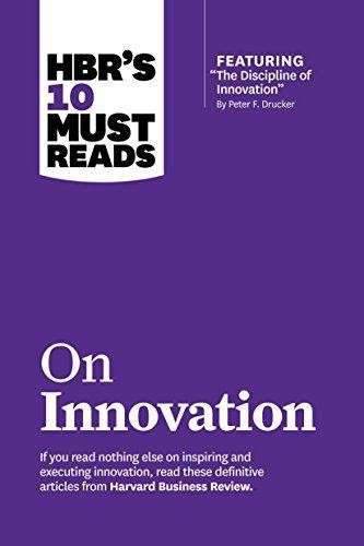 HBR's 10 Must Reads on Innovation (with featured... - Harvard Business Review