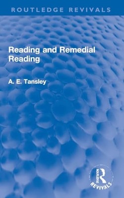 Reading and Remedial Reading -  NEW A. E. Tansley 2024