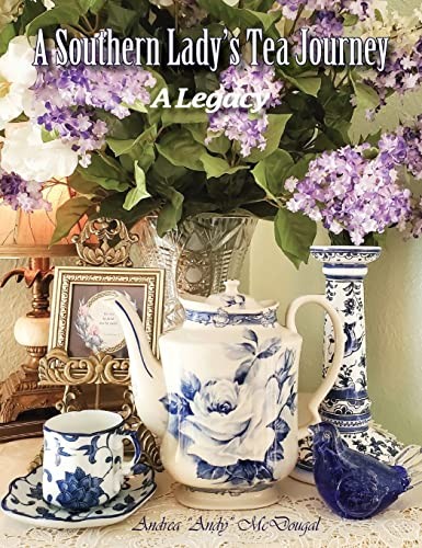 A Southern Lady's Tea Journey. McDougal New 9781950398409 Fast Free Shipping**