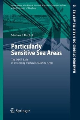 Particularly Sensitive Sea Areas: The IMO's Role in Protecting Vulnerable Marine