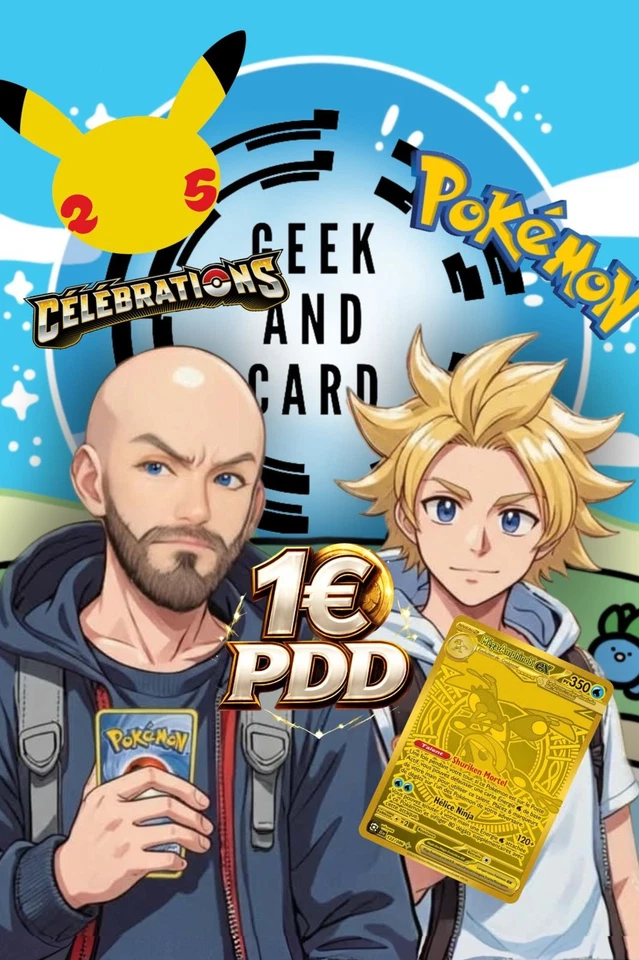 POKEMON Célébrations 25ans / Unités / Gradées / Scellés 1€ PDD