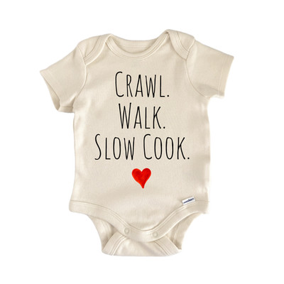 Crawl Walk Slow Cook Newborn Baby Onesie  Bodysuit