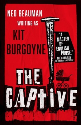 The Captive by Kit Burgoyne (Hardback Book)
