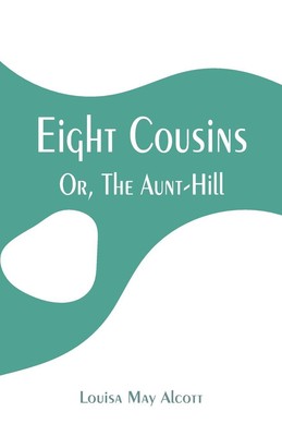 Louisa May Alcott | Eight Cousins | Taschenbuch | Englisch (2019)