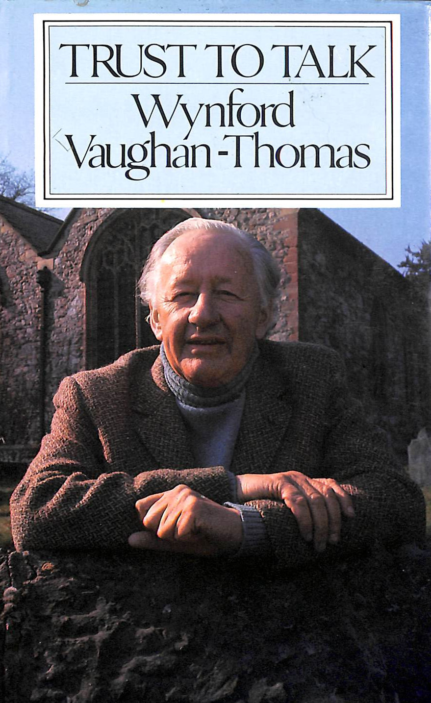 Trust to Talk by Vaughan-Thomas, Wynford