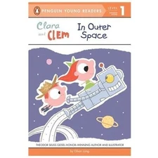 Clara and Clem in Outer Space -  Level 1   -   By Ethan Long       *LIKE NEW*