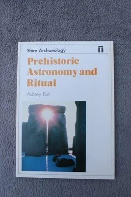 Prehistorie Astronomy and Ritual - Shire Archaeology - Aubrey Burl - 1988 - Bild 1 von 2
