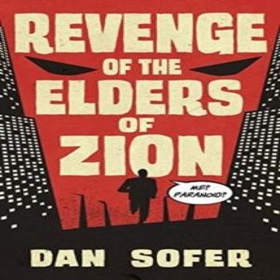 Revenge of the Elders of Zion Dan Sofer Hardcover Dan Sofer