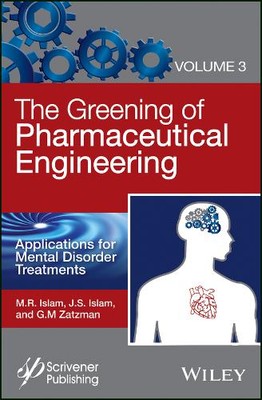 The Greening of Phamaceutical Chemistry, V3   Applications for Mental Disorder  