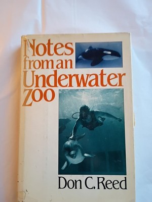 Notes from an underwater zoo 1981 Reed Don C (605)