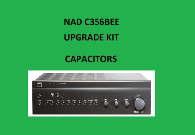 Amplificateur stéréo NAD C356BEE Repair KIT - tous les